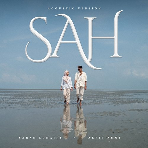 SAH Sarah Suhairi x Alfie Zumi