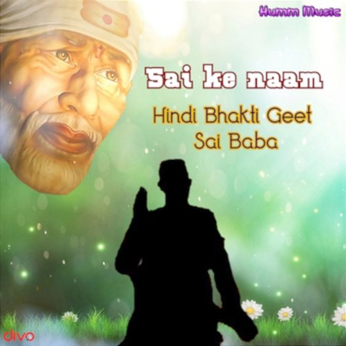 Sai Ke Naam M. R. Seshan, S. Ramesh Raj & Ajit Morye