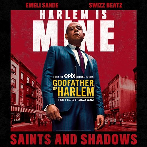 Saints and Shadows Godfather of Harlem, Emeli Sandé, Swizz Beatz