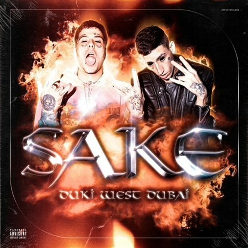 Sake WEST DUBAI, Duki & Nake