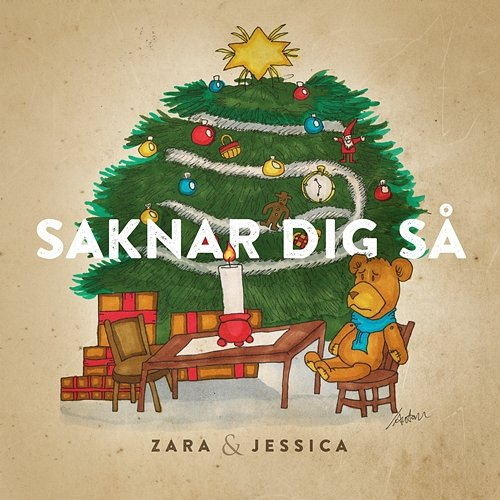 Saknar dig så Zara & Jessica