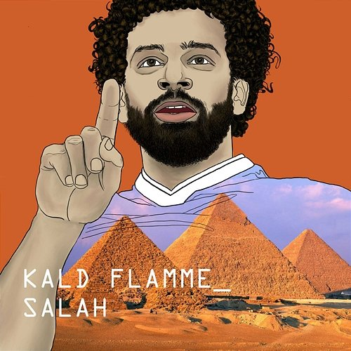 Salah Kald Flamme