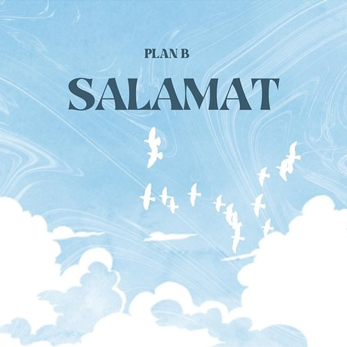 SALAMAT Plan B