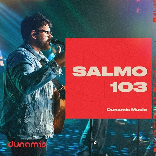Salmo 103 Dunamis Music, Victor Valente