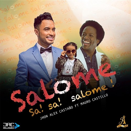 Salome Jhon Alex Castaño feat. Mauro Castillo