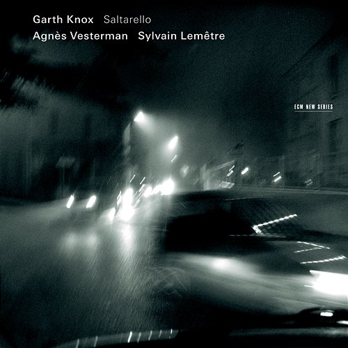 Saltarello Garth Knox, Agnès Vesterman, Sylvain Lemêtre