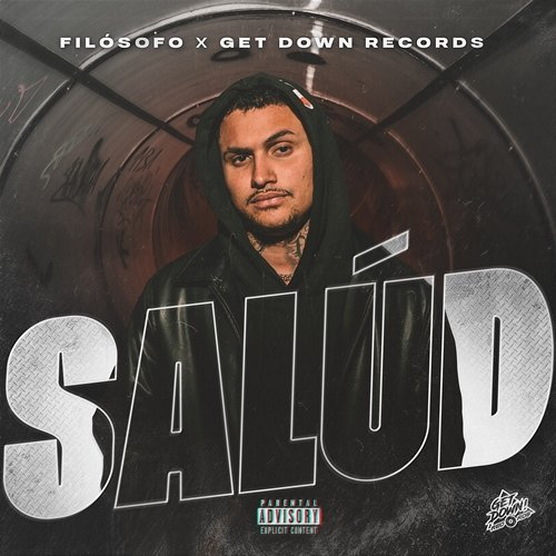 Salud El Filósofo Mc & Get Down Records