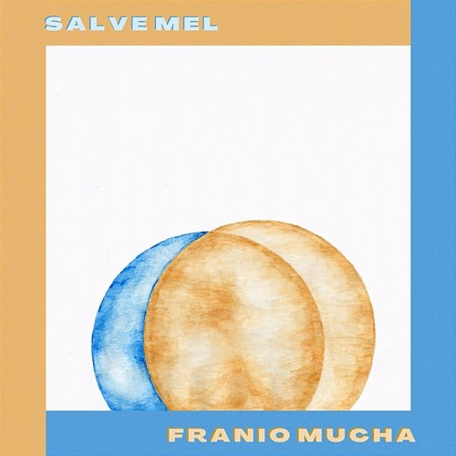 Salve Mel Franio Mucha