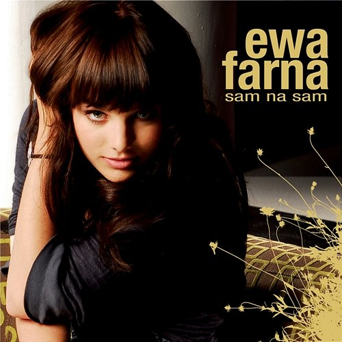 Sam Na Sam Ewa Farna
