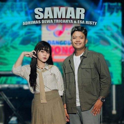 Samar Adhimas Dewa Tricahya & Esa Risty