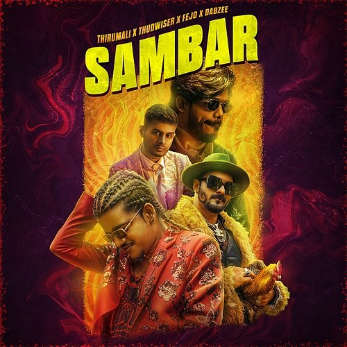 SAMBAR Thirumali, ThudWiser, Fejo, Dabzee