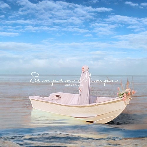 Sampan Mimpi Amira Othman