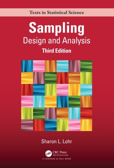 Sampling: Design and Analysis Sharon L. Lohr