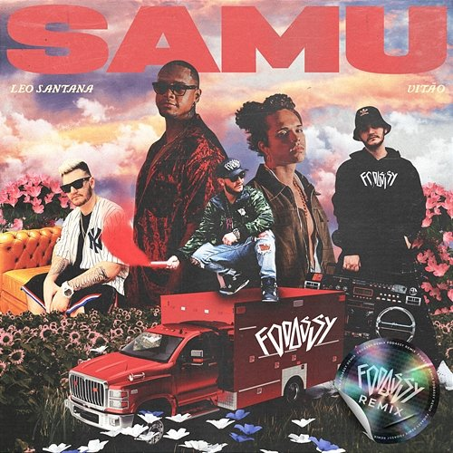 SAMU Léo Santana, Fodassy feat. Vitão