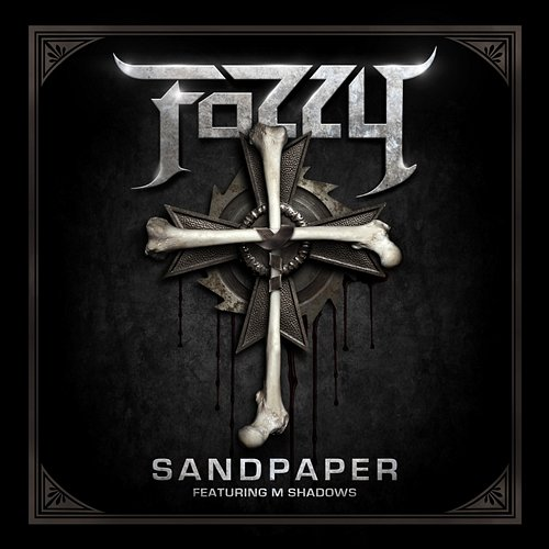 Sandpaper Fozzy feat. M. Shadows