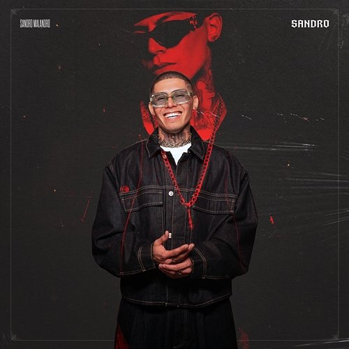 SANDRO Sandro Malandro