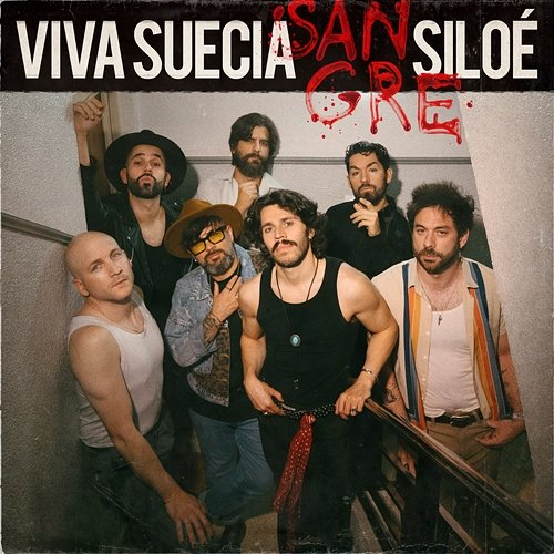Sangre Siloé, Viva Suecia