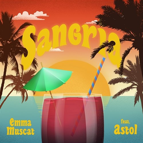 Sangria Emma Muscat feat. Astol