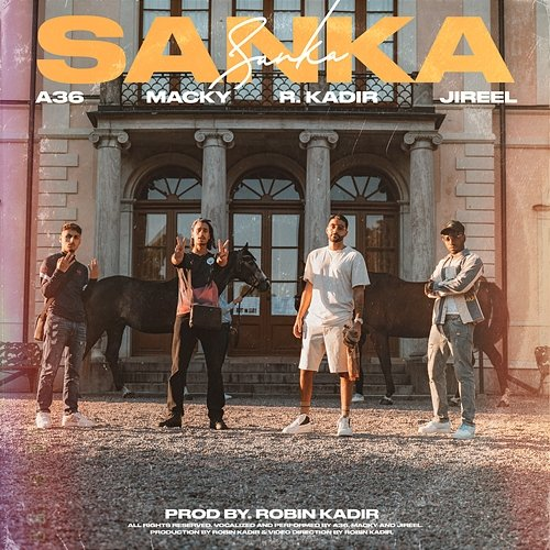 Sanka A36, Robin Kadir feat. Jireel, Macky