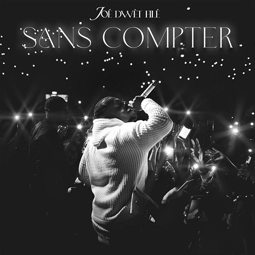 Sans compter Joé Dwèt Filé