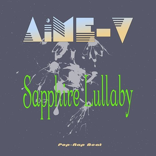 Sapphire Lullaby AiME-V