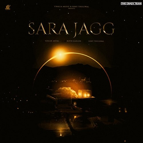 Sara Jagg Ujagar Antal, Sony Thulewal, Rupin Kahlon