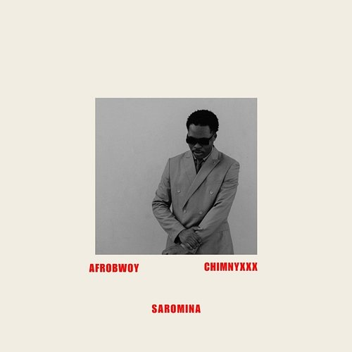 SAROMINA Afrobwoy, Chimnyxxx