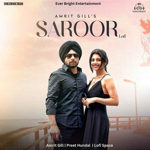 Saroor Amrit Gill, Preet Hundal & Lofi Space
