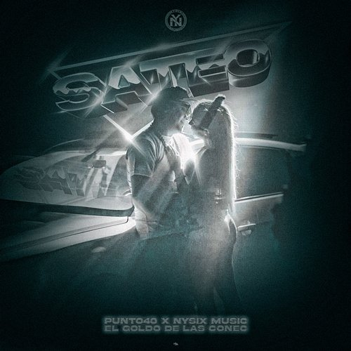 Sateo punto40 & el goldo de las conec, Nysix Music