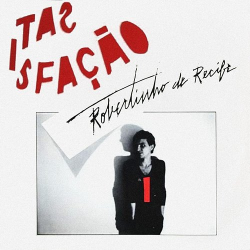 Satisfação Robertinho De Recife