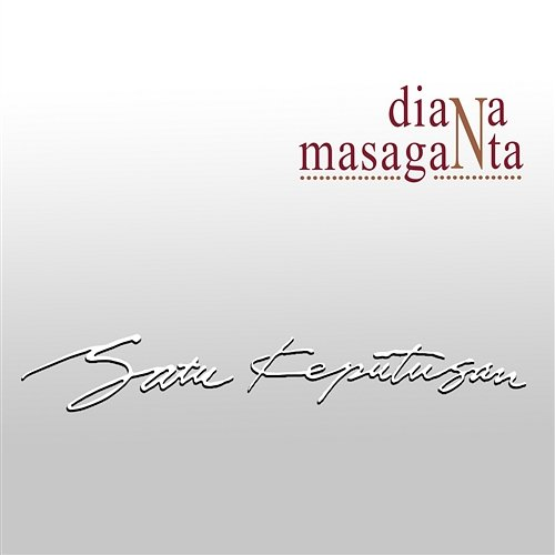 Satu Keputusan Diana Masaganta