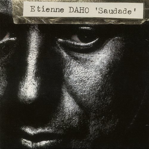 Saudade Étienne Daho
