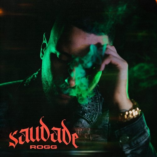 Saudade Rogg