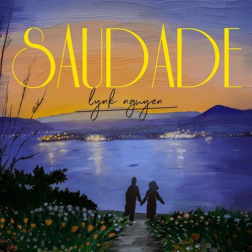 Saudade Lynk Nguyen