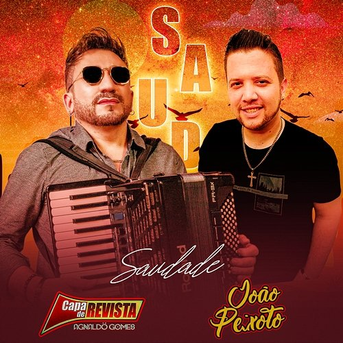 Saudade Agnaldö Gomes Capa de Revista and João Peixoto