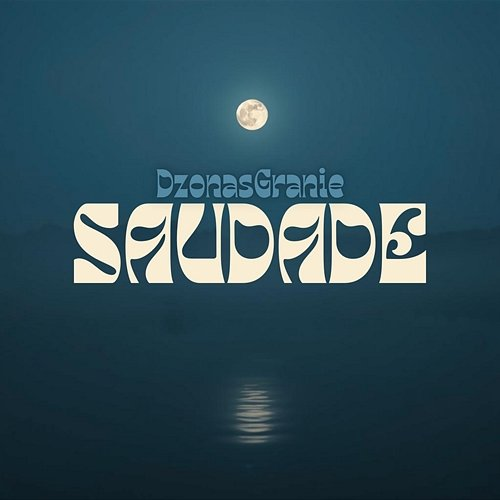 Saudade DzonasGranie