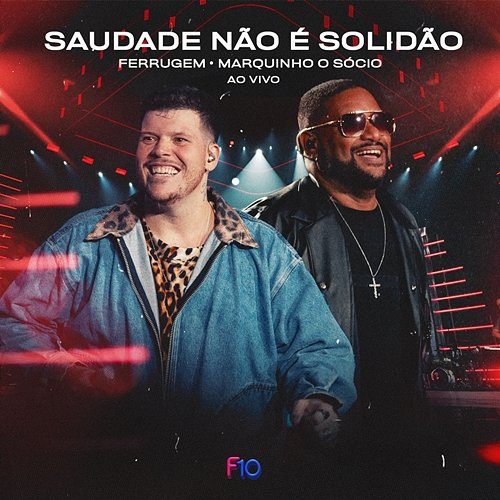 Saudade Não é Solidão Ferrugem, OSócio