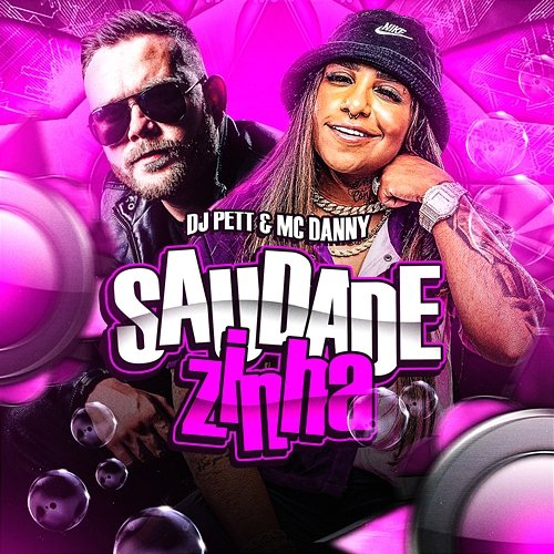 Saudadezinha Mc Danny, DJ Pett