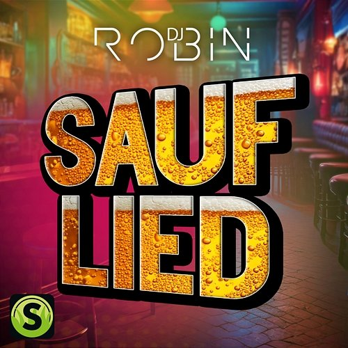 Sauflied DJ Robin