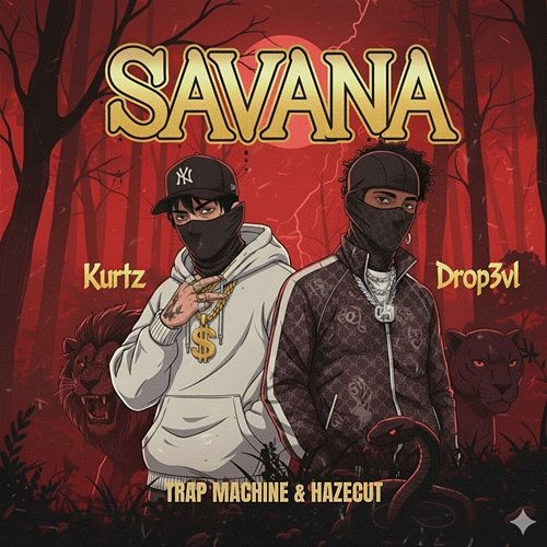 savana Kurtz09, Drop3vl, TRAP MACHINE, HazeCut
