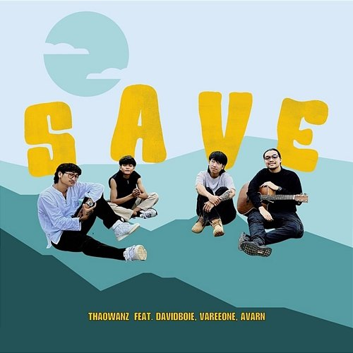 SAVE THAOWAN feat. DAVIDBOIE, AVARN, VareeONE