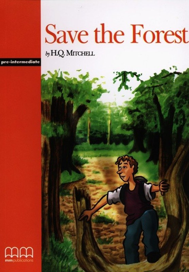 Save the forest Mitchell H.Q.