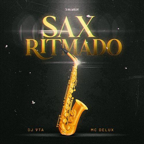 SAX RITMADO Dj Vta & Mc Delux
