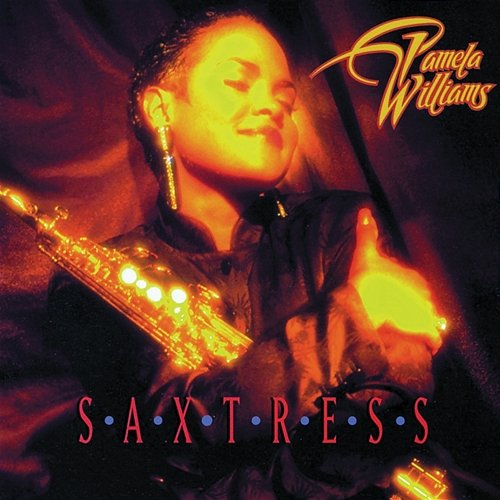 Saxtress Pamela Williams