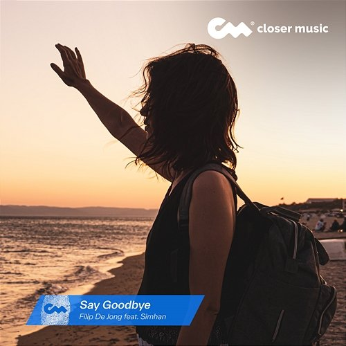 Say Goodbye Filip de Jong feat. Simhan
