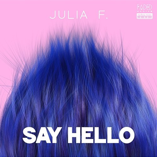Say Hello Julia F.