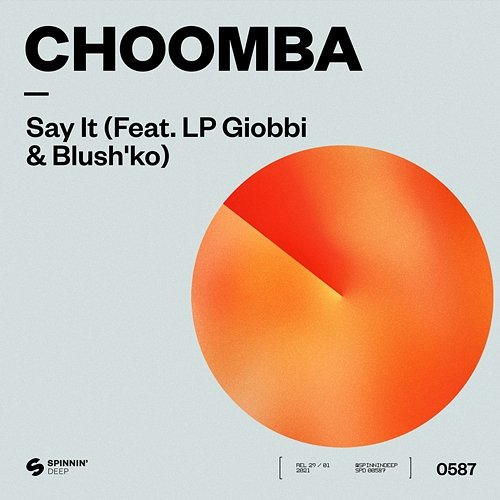 Say It Choomba feat. Blush'ko, LP Giobbi
