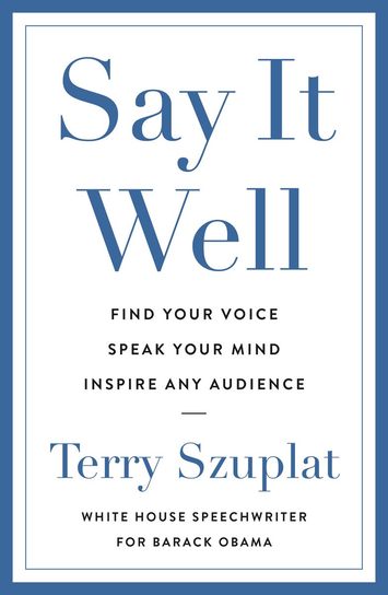 Say It Well Terry Szuplat