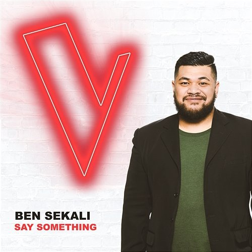 Say Something Ben Sekali