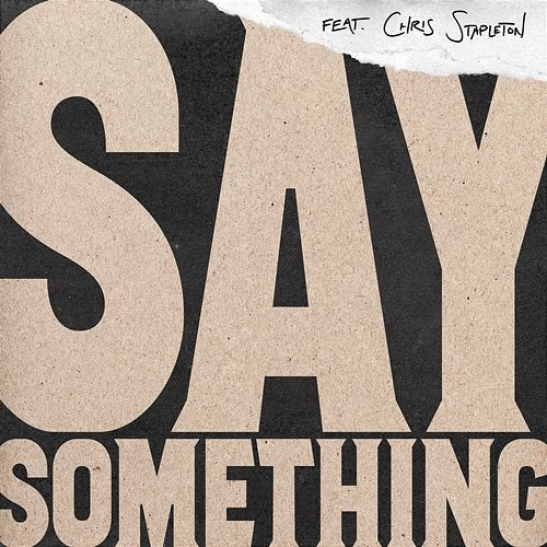 Say Something Justin Timberlake, Chris Stapleton